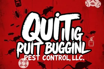 Quit Bugging Pest Control, Llc.